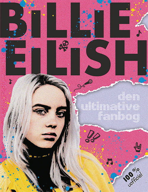 Cover for Billie Eilish - Den ultimative fanbog (100% uofficiel) (Bound Book) [1th edição] (2020)