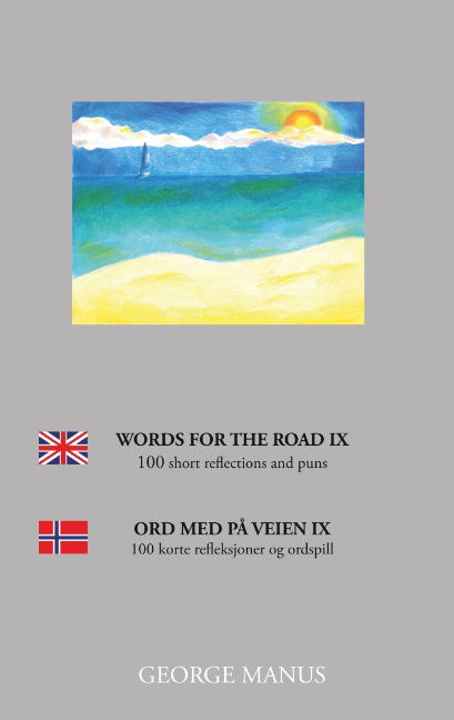 Cover for George Manus; George Manus · Words for the Road IX (Paperback Book) [1st edition] (2020)