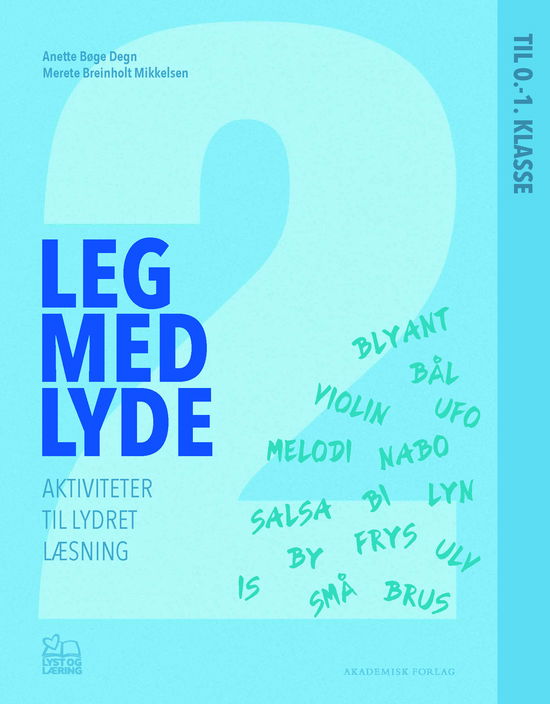 Cover for Merete Breinholt Mikkelsen; Anette Bøge Degn · Lyst og læring: Leg med lyde 2 (Sewn Spine Book) [1º edição] (2025)