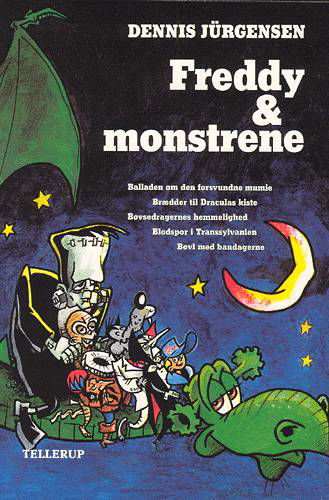 Cover for Dennis Jürgensen · Freddy &amp; monstrene (Sewn Spine Book) [1e uitgave] (2002)