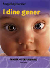 Cover for Steve Parker · Kroppens processer.: I dine gener (Indbundet Bog) [1. udgave] (2007)