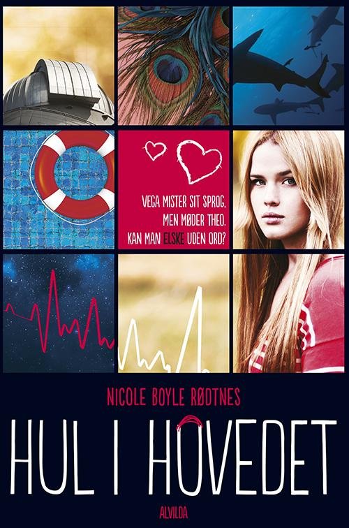 Cover for Nicole Boyle Rødtnes · Hul i hovedet (Pocketbok) [1. utgave] [Indbundet] (2014)
