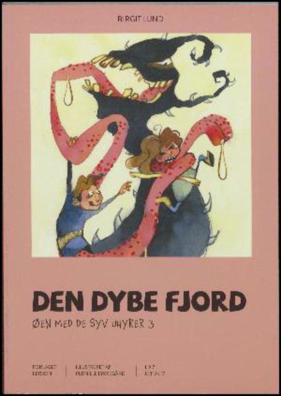 Cover for Birgit Lund · Øen med de Syv Uhyrer 3: Den Dybe Fjord (Paperback Book) [1º edição] (2015)