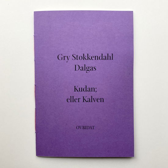 Cover for Gry Stokkendahl Dalgas · Kudan; eller Kalven (Poketbok) [1:a utgåva] (2022)