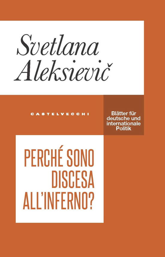 Cover for Svetlana Aleksievic · Perche Sono Discesa All'inferno? (Book)