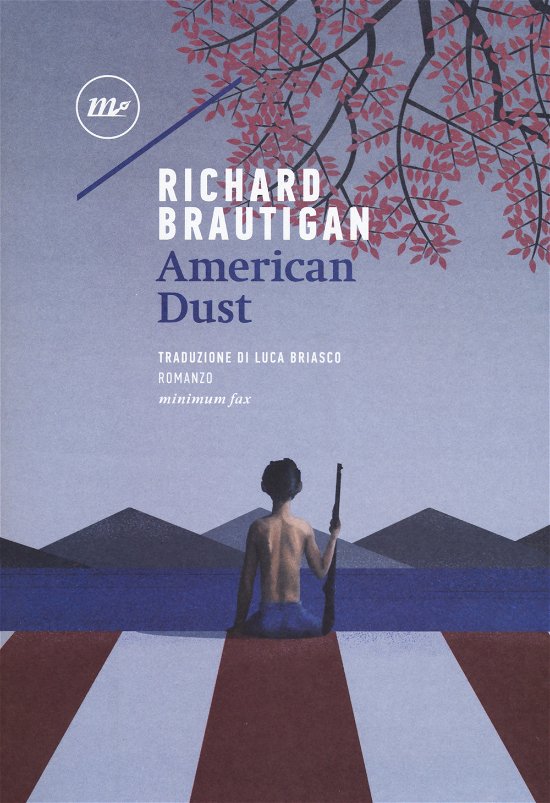 Cover for Richard Brautigan · American Dust (Book)