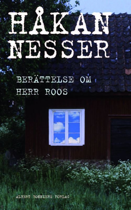 Cover for Håkan Nesser · Barbarotti: Berättelse om herr Roos (Bok) (2009)