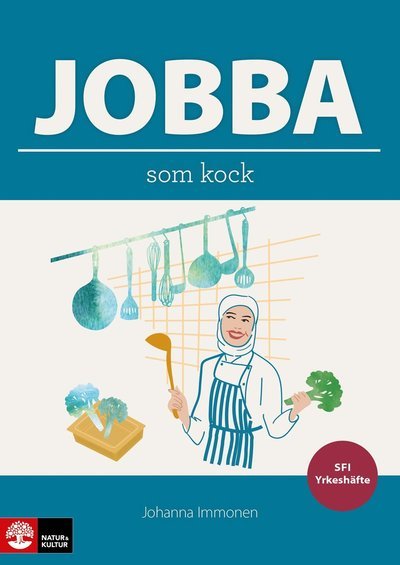 Cover for Johanna Immonen · Jobba som kock (Bog) (2021)