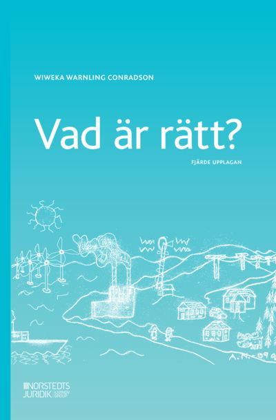 Cover for Wiweka Warnling Conradson · Vad är rätt? (Paperback Book) (2023)