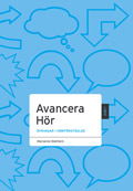 Cover for Marianne Mathlein · Avancera Hör (Paperback Book) [Ned edition] (2009)