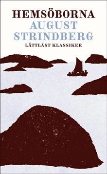 Cover for August Strindberg · Klassiker: Hemsöborna (lättläst) (Bog) (2013)