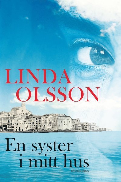 Cover for Linda Olsson · En syster i mitt hus (ePUB) (2016)
