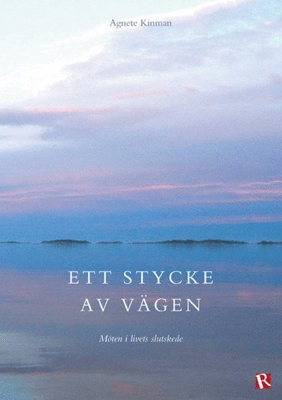 Cover for Agnete Kinman · Ett stycke av vägen : möten i livets slutskede (Paperback Book) (2013)