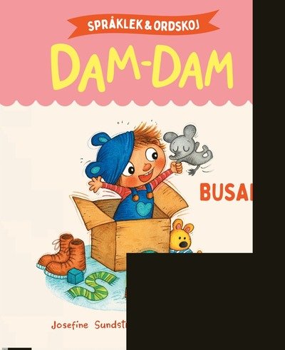 Cover for Josefine Sundström · Språklek och ordskoj med Dam-Dam. Busar (Bound Book) (2024)