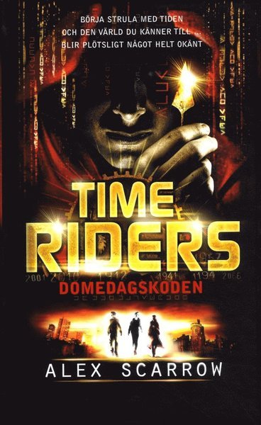 Cover for Alex Scarrow · Time Riders: Time Riders. Domedagskoden (Kort) (2014)