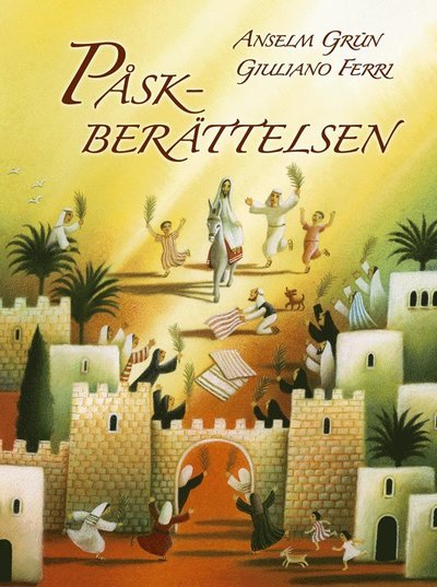 Cover for Anselm Grün · Påskberättelsen (Bound Book) (2017)