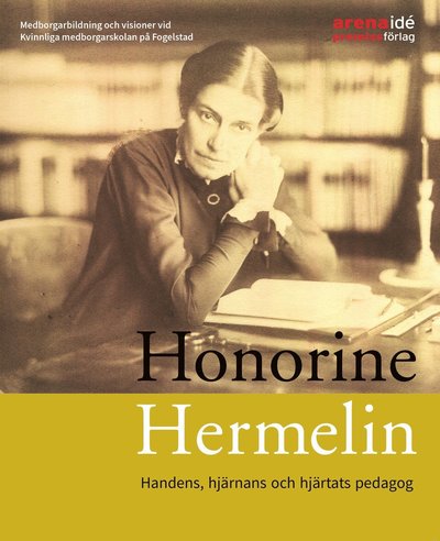 Cover for Lena Eskilsson · Honorine Hermelin (Book) (2022)