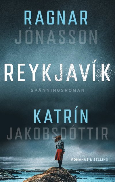 Cover for Ragnar Jónasson · Reykjavík (Inbunden Bok) (2023)