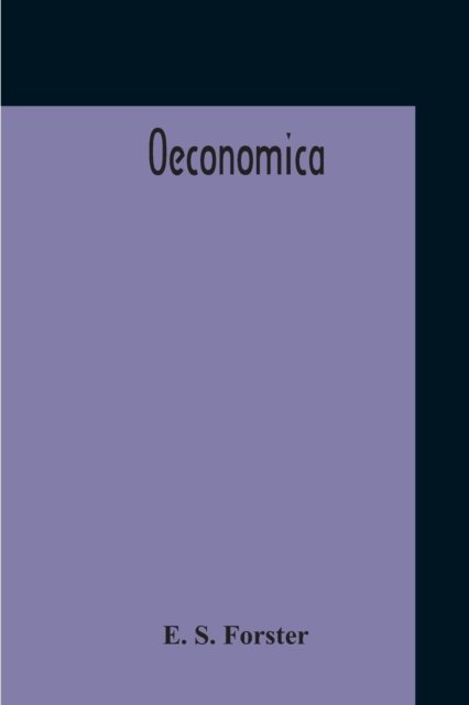 Cover for E S Forster · Oeconomica (Paperback Bog) (2020)