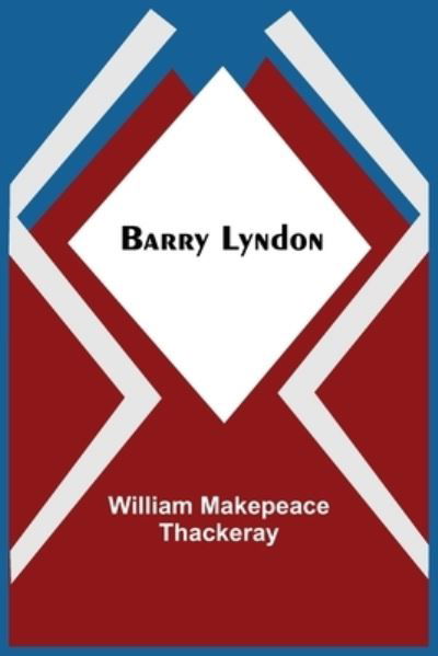 Cover for William Makepeace Thackeray · Barry Lyndon (Paperback Bog) (2021)