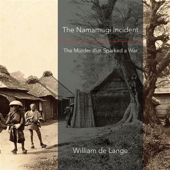 Cover for William De Lange · The Namamugi Incident (Paperback Book) (2020)