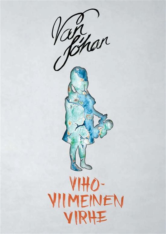 Cover for Johan · Vihoviimeinen virhe (Buch)