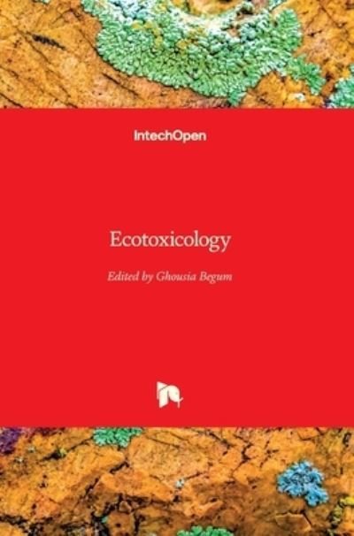 Cover for Ghousia Begum · Ecotoxicology (Hardcover Book) (2012)