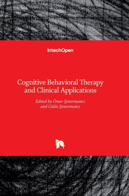Cover for OEmer ?enormanc? · Cognitive Behavioral Therapy and Clinical Applications (Hardcover Book) (2018)