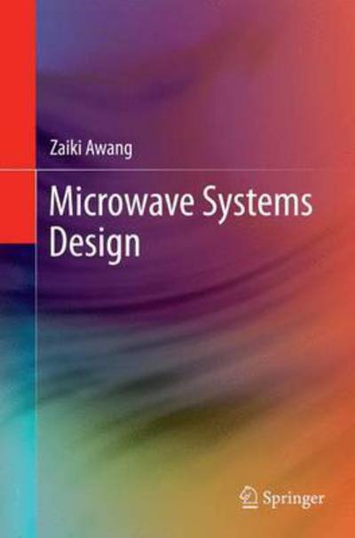 Cover for Zaiki Awang · Microwave Systems Design (Paperback Book) [Softcover reprint of the original 1st ed. 2014 edition] (2016)