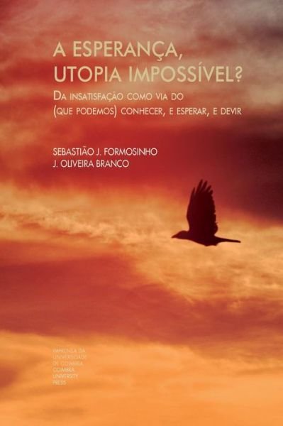 Cover for J Oliveira Branco · A esperanca, utopia impossivel? (Paperback Book) (2017)