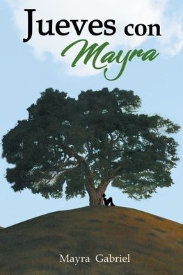 Cover for Mayra Gabriel · Jueves con Mayra (Paperback Book) (2021)