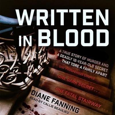 Cover for Diane Fanning · Written in Blood (CD) (2019)