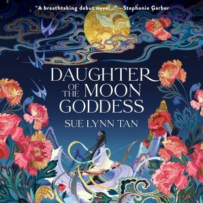 Daughter of the Moon Goddess - Sue Lynn Tan - Muzyka - HarperCollins - 9798200851270 - 11 stycznia 2022