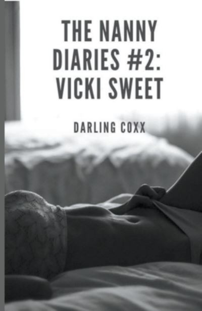 Cover for Darling Coxx · The Nanny Diaries #2: Vicki Sweet - The Nanny Diaries (Paperback Book) (2022)