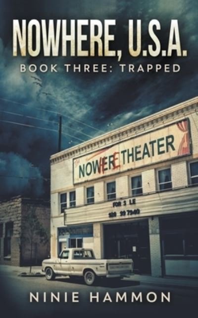 Cover for Ninie Hammon · Trapped - Nowhere USA (Paperback Book) (2020)