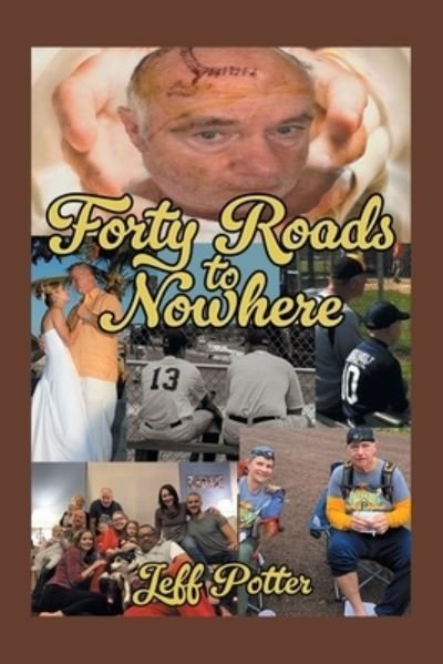 Cover for Jeff Potter · Forty Roads to Nowhere (Buch) (2023)