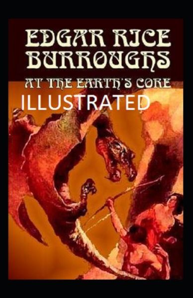 At the Earth's Core - Edgar Rice Burroughs - Książki - Independently Published - 9798418272270 - 16 lutego 2022