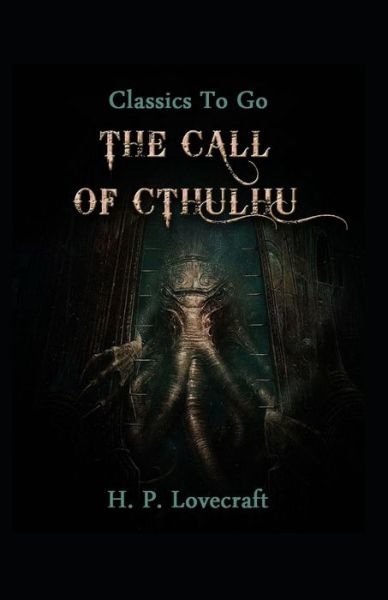 Cover for Howard Phillips Lovecraft · The Call of Cthulhu (Paperback Book) [Annotated edition] (2022)