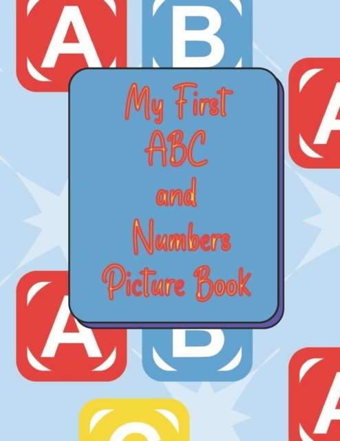 Cover for Pink Poppy Designs · My First ABC and Numbers Picture Book: Teach the alphabet and numbers from 1-10 (Paperback Bog) (2021)