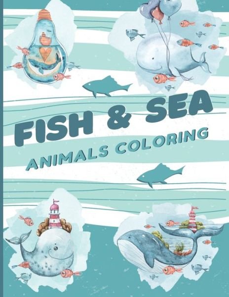 Cover for Yahiaoui Saber · Fish &amp; sea animals coloring (Paperback Bog) (2020)