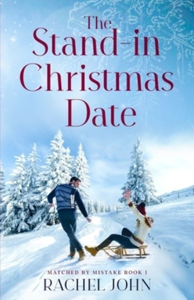 Cover for Rachel John · The Stand-in Christmas Date (Paperback Book) (2020)