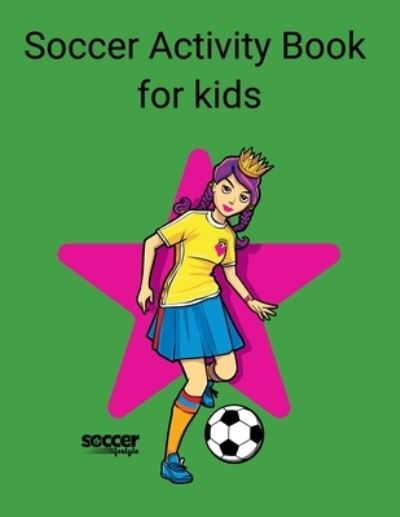 Cover for Soccer Lifestyle · Soccer Activity book for kids (Paperback Book) (2020)