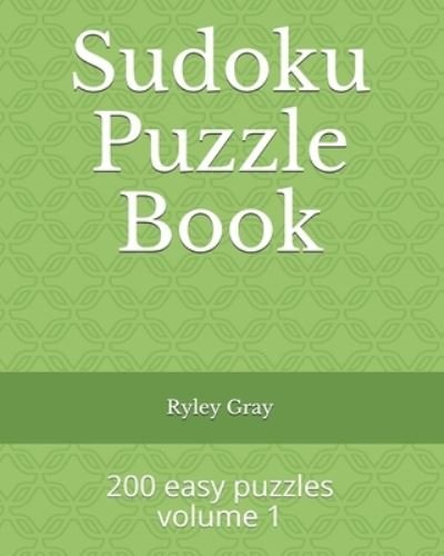 Cover for Ryley Gray · Sudoku Puzzle Book (Pocketbok) (2021)