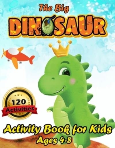 Cover for Mini Coloring Studio · The Big Dinosaur Activity Book for Kids Ages 4-8 (Paperback Book) (2021)