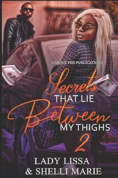 Cover for Shelli Marie · Secrets That Lie Between My Thighs 2 (Paperback Book) (2020)