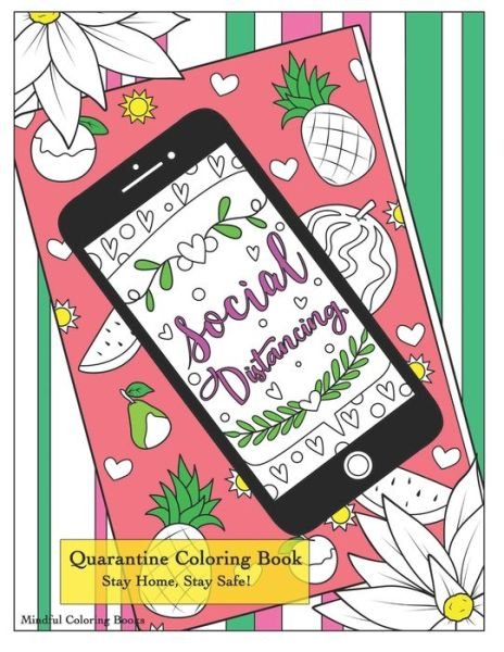 Cover for Mindful Coloring Books · Quarantine Coloring Book (Paperback Book) (2020)