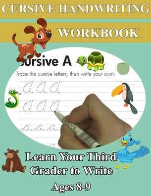 Cover for Rfza · Cursive Handwriting Workbook - Learn Your Third Grader to Write - Ages 8-9 (Pocketbok) (2020)