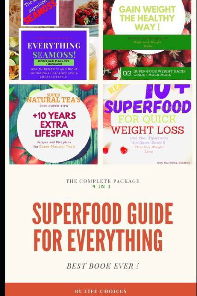 Cover for Life Choices · SUPERFOOD Guide For Everything (Paperback Book) (2020)