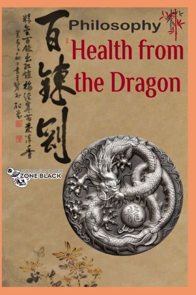 Cover for Leonardo Gudino · Philosophy The health of the Dragon (Paperback Book) (2020)