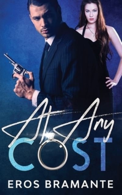 Cover for Eros Bramante · At Any Cost (Paperback Bog) (2020)